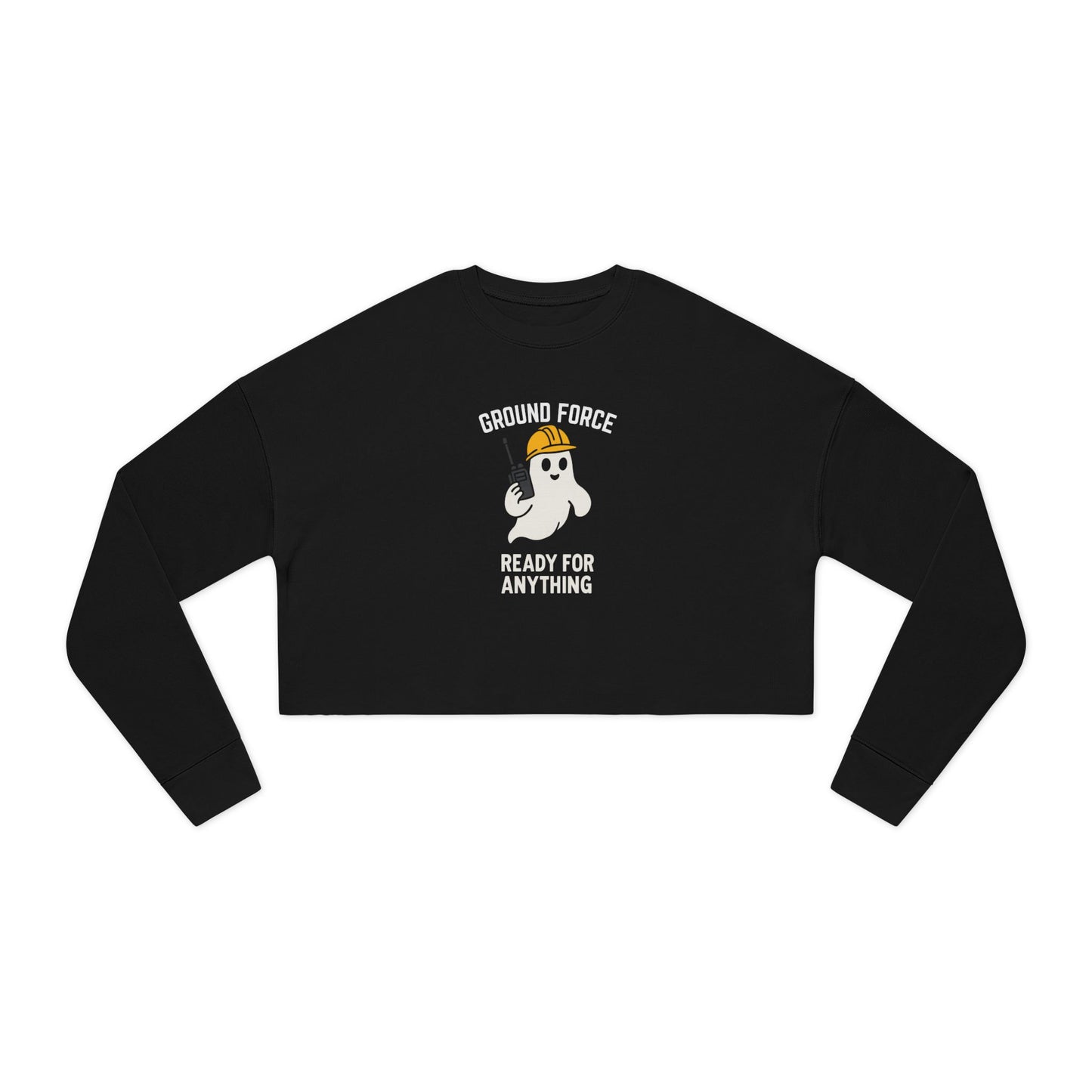 Ready for Anything Women's Cropped Sweatshirt