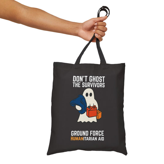 Don't Ghost Survivors Tote Bag